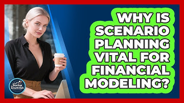 Why Is Scenario Planning Vital For Financial Modeling? - The Startup Growth Hub