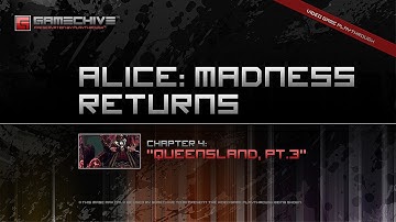 Alice: Madness Returns (PS3) Gamechive (Chapter 4: Queensland, Part 3/3)