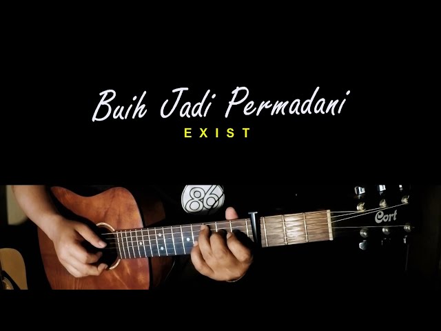 Buih Jadi Permadani (Exist) | Akustik Gitar Cover class=