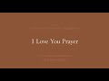 I love you prayer  5minute meditation with james finley