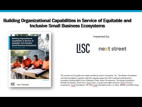 Building Organizational Capabilities in Service of Equitable and Inclusive Small Business Ecosystems
