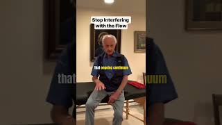 You’re Interrupting the Flow | Alexander Technique