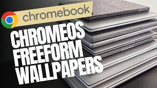 ChromeOS Freeform Wallpapers for Chromebook Plus