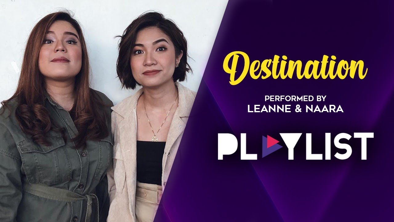 playlist leanne naara destination youtube playlist leanne naara destination youtube