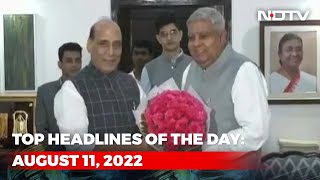 Top Headlines Of The Day: August 11, 2022