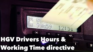 HGV Drivers Hours and Working Time Directive Explained