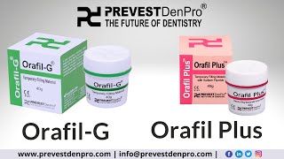 Orafil G | Orafil Plus | Temporary Filling Material | Prevest DenPro | The Future of Dentistry