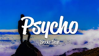 Brooke Daye - Psycho (Lyrics)