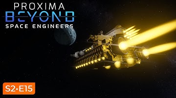 Escape Velocity | Space Engineers – Proxima Beyond S2 E15