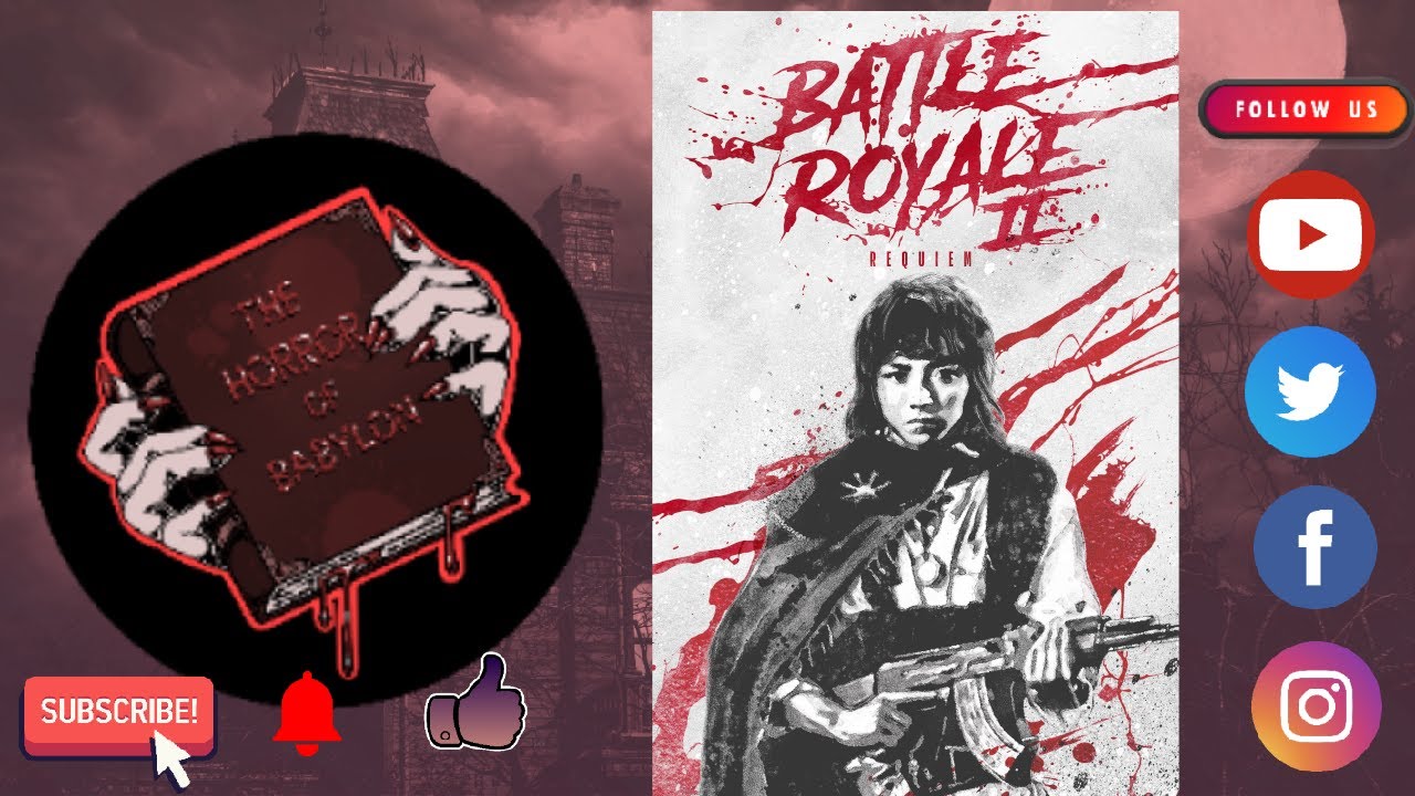 Episode 105 | Battle Royale II: Requiem (2003) - YouTube