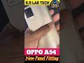 Oppo A54 New Panel Fitting in 30 Seconds ⏱️💯 Oppo A54 Back Panel Change #oppoa54 #shorts #panel