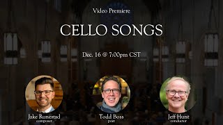 &quot;Cello Songs&quot; Premiere - Live Convo!