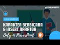 Tutorial Membuat Karakter Berbicara di PowerPoint