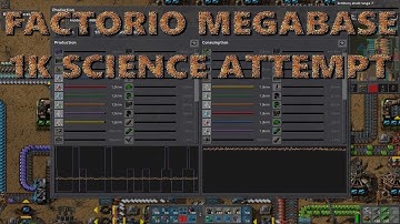 Factorio 0.16 Megabase 1K Science Attempt