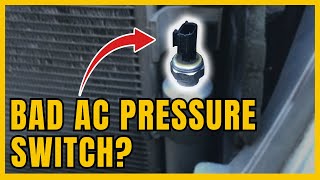 4 SYMPTOMS OF A BAD AC PRESSURE SWITCH | How to tell if AC Pressure Switch is BAD