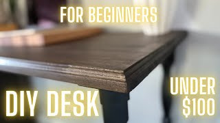 DIY Desk for Under $100 | Budget Friendly Desk Build