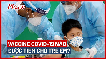 Vaccine Moderna không dành cho trẻ 5 tuổi - PLO
