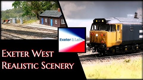 Exeter & Laira. Part 14 | Exeter West Realistic Scenery.