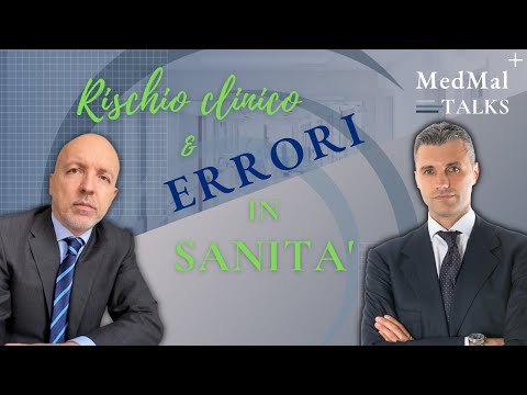 Rischio clinico & errori in sanità col Dott. Carlo Benzoni | MedMal Talks