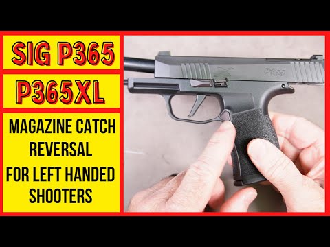 Sig Sauer P365 Or P365XL Magazine Release Reversal Sigsauer