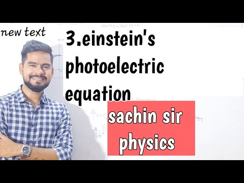 3.einstein's photoelectric equation| stopping potential |dual nature of radiation and matter|
