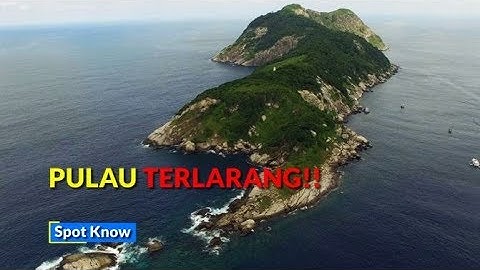 6 Pulau Paling Terangker dan Terlarang di Dunia