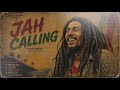 JAH CALLING Unreleased Roots Reggae Album Conscious Vibes Dub Energy 