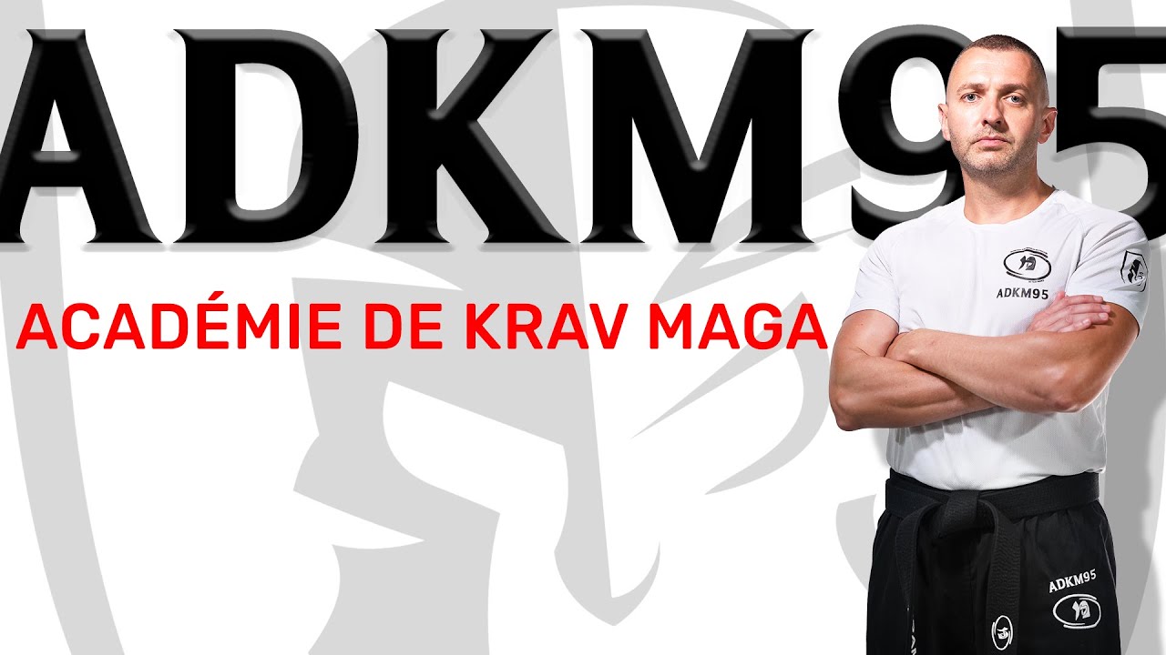 ADKM95 - Venez apprendre le Krav Maga