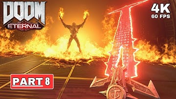 DOOM ETERNAL Gameplay Walkthrough Part 8 [4K 60FPS PC ULTRA] - No Commentary