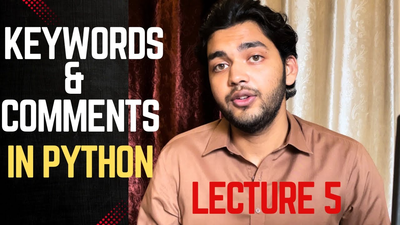 Problem Solutions and keywords in python | Python Series | Lecture 5 ...