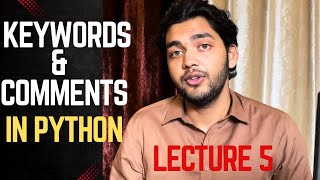 Problem Solutions and keywords in python | Python Series | Lecture 5 