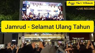 Jamrud - Selamat Ulang Tahun (Live At Summarecon Mal Bekasi)