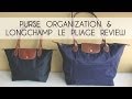 Purse Organization (Longchamp Le Pliage Review) & What's In My Bag Tag