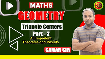 Complete Geometry Triangle (Centers ) For - CDS CGL CPO CHSL UPSI  BIHAR SI AIRFOCE X Y CUET - 2023