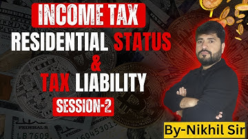 Residential Status in Income Tax | Session 2| Simple Explanation  | MBA | BBA | Bcom | DAVV | AKTU