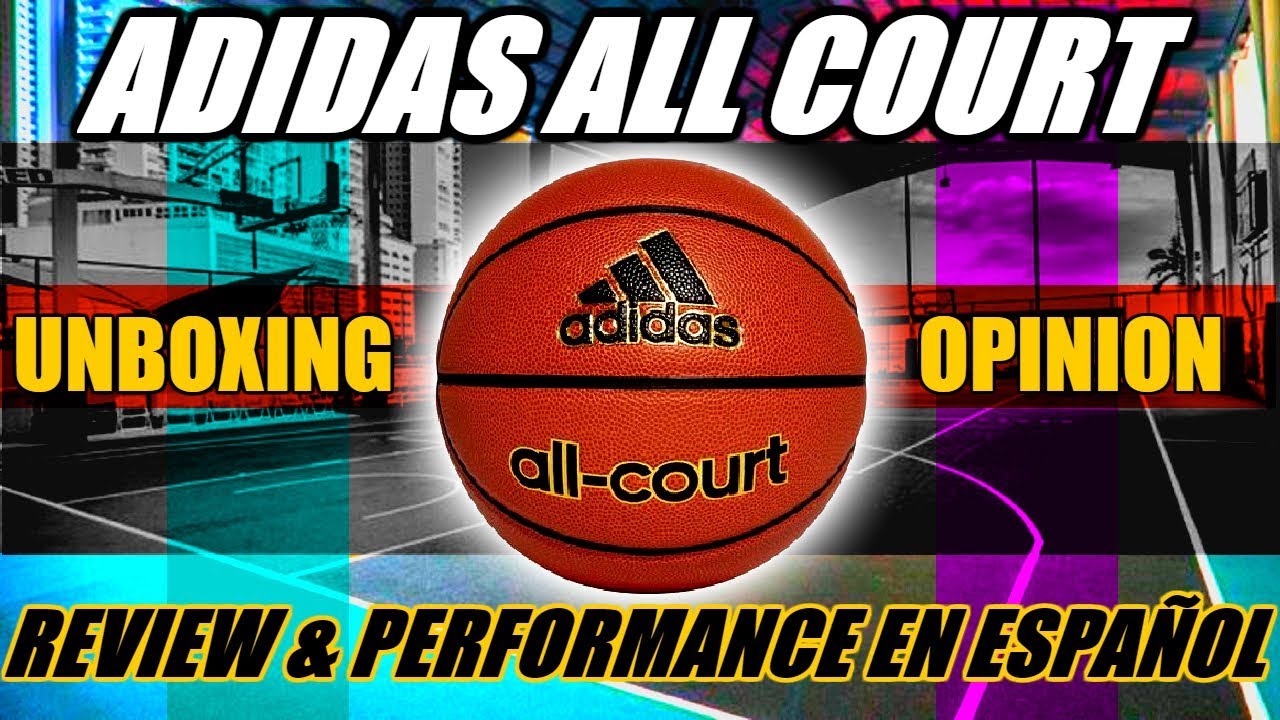 ADIDAS ALL COURT A PRUEBA EN EXTERIOR - YouTube