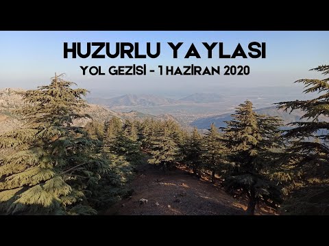 Huzurlu Yaylası Yol Gezisi - 1 Haziran 2020