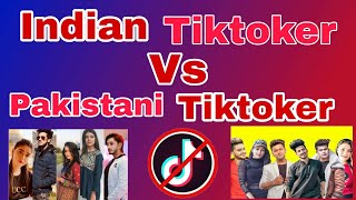 Indian 🇮🇳 Tiktokers Vs Pakistani 🇵🇰 Tiktokers