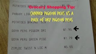 Grocery Shopping Tip - Canned Pigeon Peas vs A Pack Of Dry Pigeon Peas