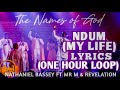 (One Hour Loop) Ndum by Nathaniel Bassey ft Mr M and Revelation