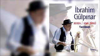 İbrahim Gülpınar-Gençlik Yıllarım [ ©Arşiv-2015 Köprülü Film Müzik] Resimi