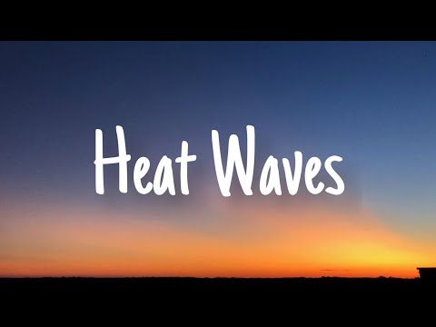 Heat Waves - Glass Animals (Lyrics) | The Kid Laroi, Halsey, Ellie Goulding,… (Mix)