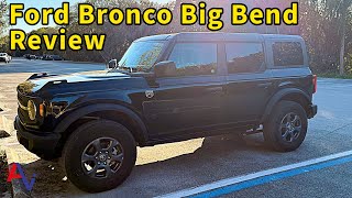 2026 Ford Bronco Big Bend Review – The Bronco Most People Should Actually Buy!