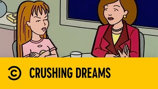 Crushing Dreams | Daria | Comedy Central Africa