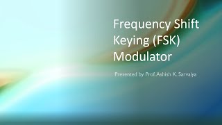 Frequency Shift Keying (FSK) Modulator Lab