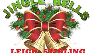 Jingle Bells Leigh Stirling