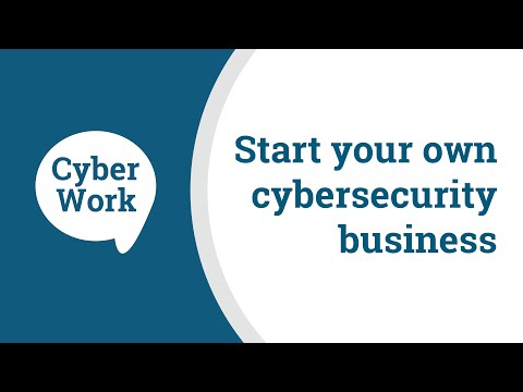 Tips for starting your own cybersecurity business | Cyber Work Podcast