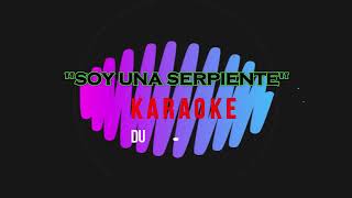 Video thumbnail of "SOY UNA SERPIENTE DUO TIEMPO DE SOL KARAOKE DORADO"