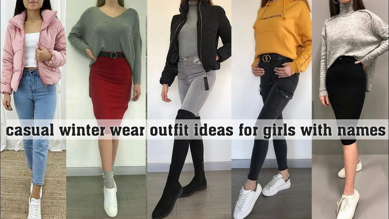 Casual winter wear outfit ideas for girls with names