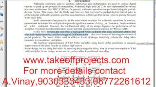 FPGA implementation of high speed 8 bit Vedic Multiplier using Fast adders”